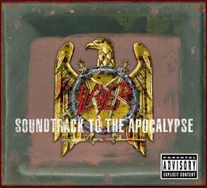 Slayer (USA) : Soundtrack to the Apocalypse